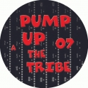 Pump Up The Tribe 07 *