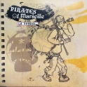 Pirates Of Marseille 10 Ans