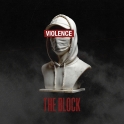 Violence - The Block