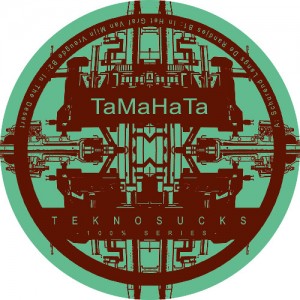 Teknosucks 100% TaMaHaTa